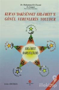 Kur'an'daki Sünnet Ehl-i Beyt'e Gönül Verenlerin Yoludur