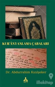 Kur'an'ı Anlama Çabaları