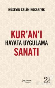 Kur'an'ı Hayata Uygulama Sanatı