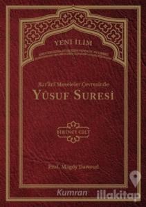 Kur'ani Meseleler Çevresinde Yusuf Suresi 1. Cilt (Ciltli)