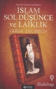 Kur'an'ı Soldan Okumak 2: İslam, Sol Düşünce ve Laiklik