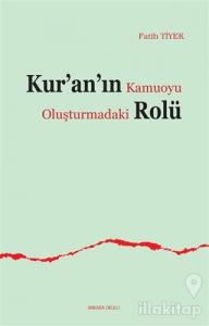 Kur'an'ın Kamuoyu Oluşturmadaki Rolü