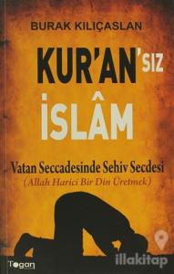 Kur'an'sız İslam
