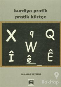 Kurdiya Pratik / Pratik Kürtçe