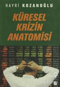Küresel Krizin Anatomisi