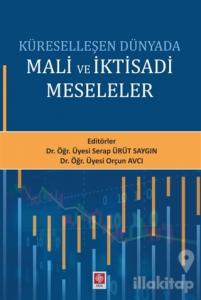 Küreselleşen Dünyada Mali ve İktisadi Meseleler