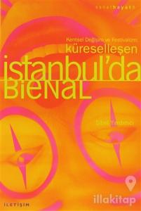 Küreselleşen İstanbul'da Bienal