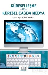 Küreselleşme ve Küresel Çağda Medya