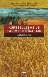 Küreselleşme ve Tarım Politikaları