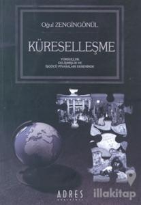 Küreselleşme Yoksulluk Gelişmişlik ve İşgücü Piyasaları Ekseninde