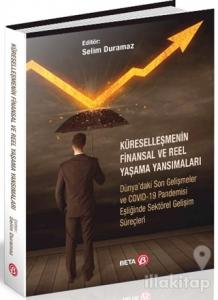Küreselleşmenin Finansal ve Reel Yaşama Yansımaları
