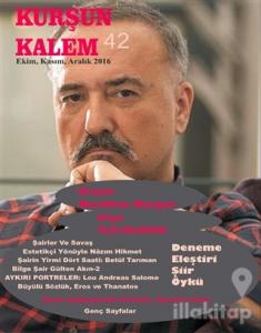 Kurşun Kalem Üç Aylık Edebiyat Dergisi Sayı: 42 Ekim-Kasım-Aralık 2016