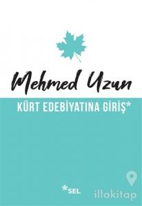 Kürt Edebiyatına Giriş