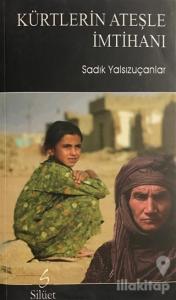 Kürtlerin Ateşle İmtihanı