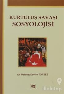 Kurtuluş Savaşı Sosyolojisi