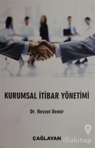 Kurumsal İtibar Yöentimi