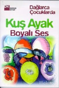 Kuş Ayak Boyalı Ses