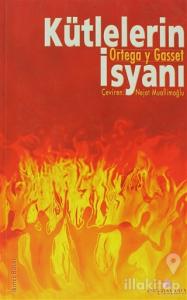 Kütlelerin İsyanı