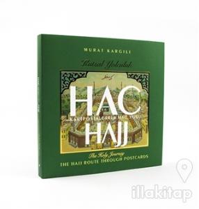 Kutsal Yolculuk Hac - Kartpostallarla Hac Yolu