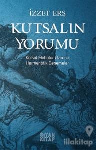 Kutsalın Yorumu