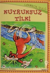 Kuyruksuz Tilki (Ciltli)