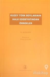 Kuzey Türk Boylarının Halk Edebiyatından Örnekler