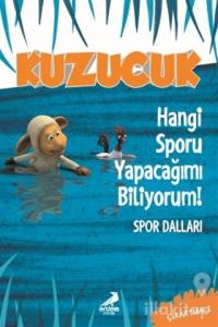 Kuzucuk - Hangi Sporu Yapacağımı Biliyorum!