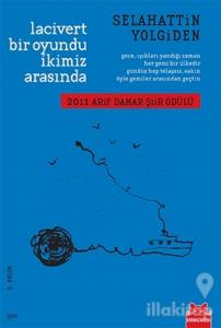 Lacivert Bir Oyundu İkimiz Arasında