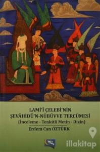 Lami'i Çelebi'nin Şevahidü'n - Nübüvve Tercümesi