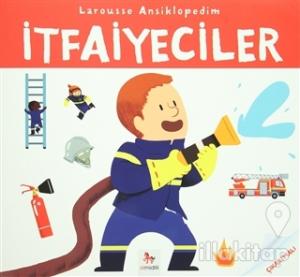 Larousse Ansiklopedim - İtfaiyeciler