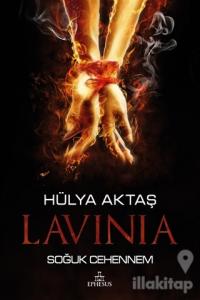 Lavinia - Soğuk Cehennem (Ciltli)
