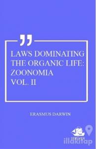 Laws Dominating The Organic Life: Zoonomia Vol. 2