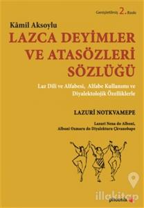 Lazca Deyimler ve Atasözleri Sözlüğü