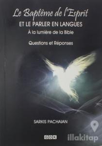 Le Bapteme de l'Esprit - Et Le Parler En Lamgues