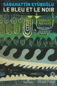 Le Bleu Et Le Noir