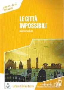 Le Citta İmpossibili  (A1-A2)