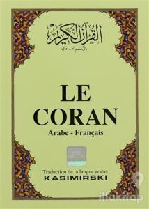 Le Coran (Fransızca Kuran-ı Kerim ve Tercümesi, Karton Kapak) (Ciltli)