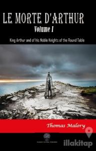 Le Morte D'Arthur - Volume 1