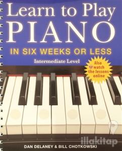 Learn to Play Piano in Six Weeks or Less