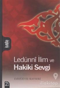 Ledünni İlim Ve Hakiki Sevgi