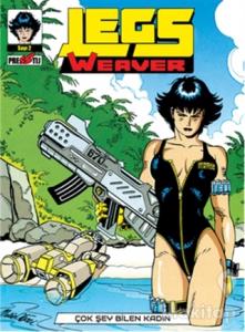 Legs Weaver Cilt 2: Çok şey Bilen Kadın