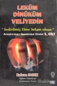 Leküm Dinüküm Veliyedin Cilt 1