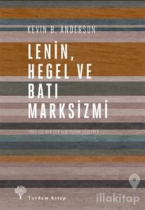 Lenin Hegel ve Batı Marksizmi
