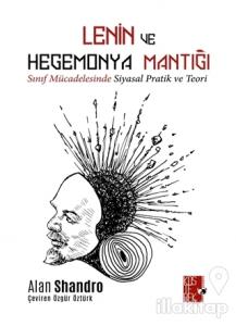 Lenin ve Hegemonya Mantığı