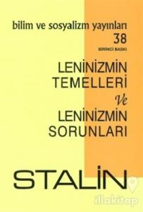 Leninizmin Temelleri ve Leninizmin Sorunları