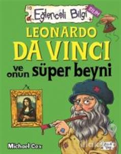 Leonardo Da Vinci ve Onun Süper Beyni Eğlenceli Bilgi - 62