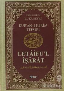 Letaifu'l-İşarat Kuşeyri Tefsiri: 5 (Ciltli)