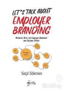 Let's Talk About Employer Branding (Ciltli)