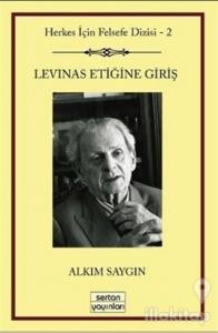 Levinas Etiğine Giriş