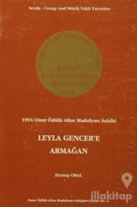 Leyla Gencer'e Armağan